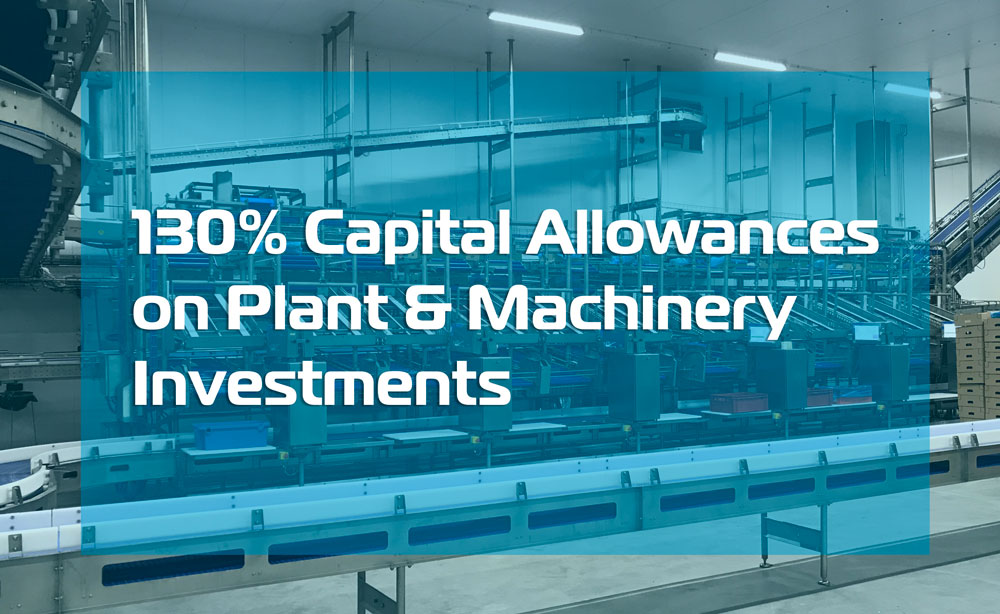 130% Capital Allowances on Plant & Machinery Investments