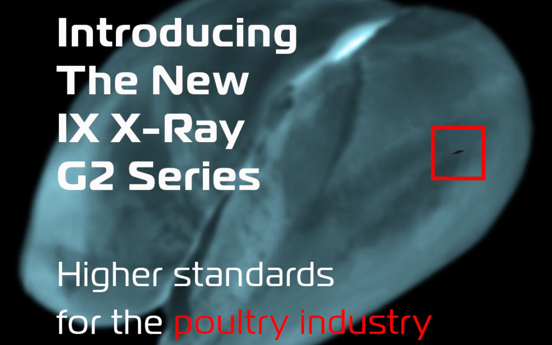 Next Generation X-Ray Delivers Unrivalled Inspection Levels to the Poultry Industry