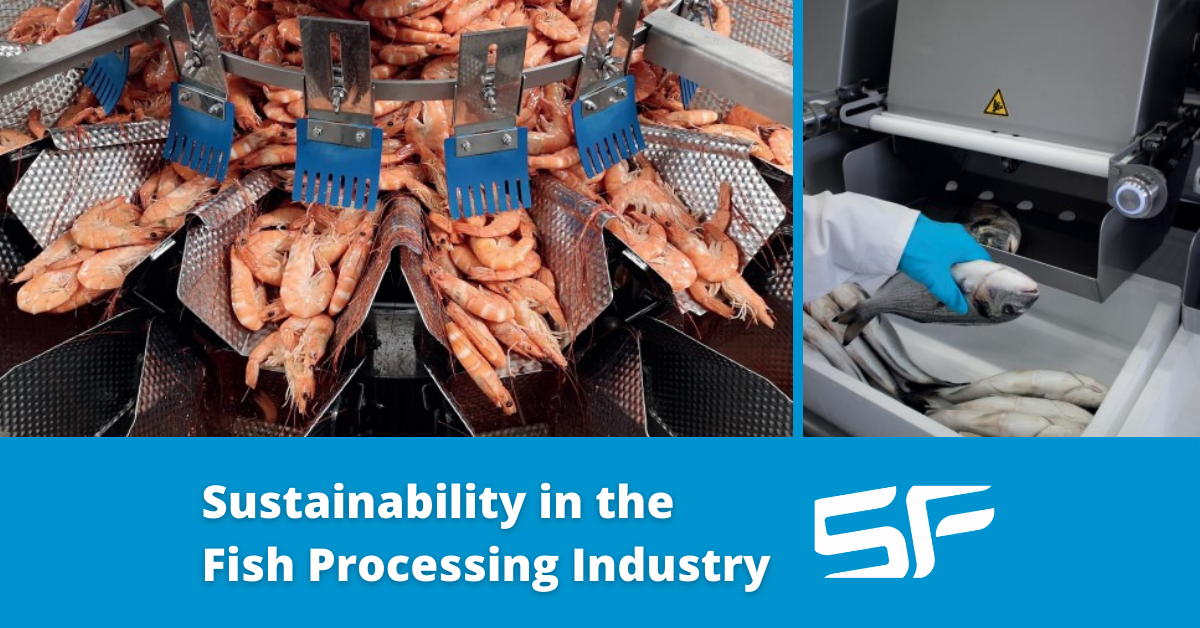 7 Priorities for Making the Fish Processing Industry More Sustainable 7 Priorities for Making the Fish Processing Industry More Sustainable