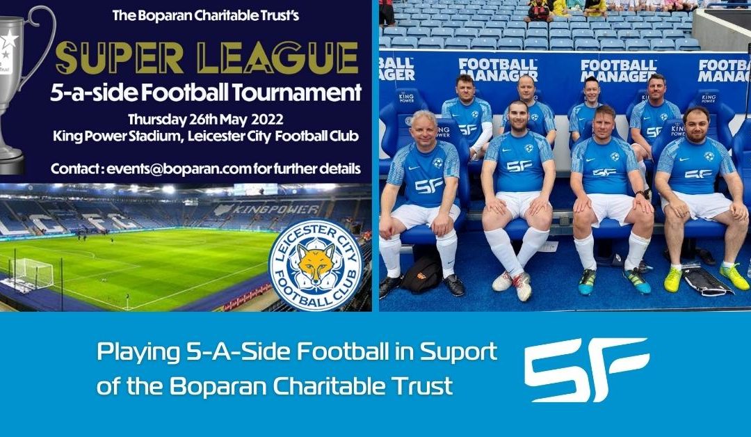 Playing Football at Leicester City Football Club to Raise Money for the Boparan Charitable Trust