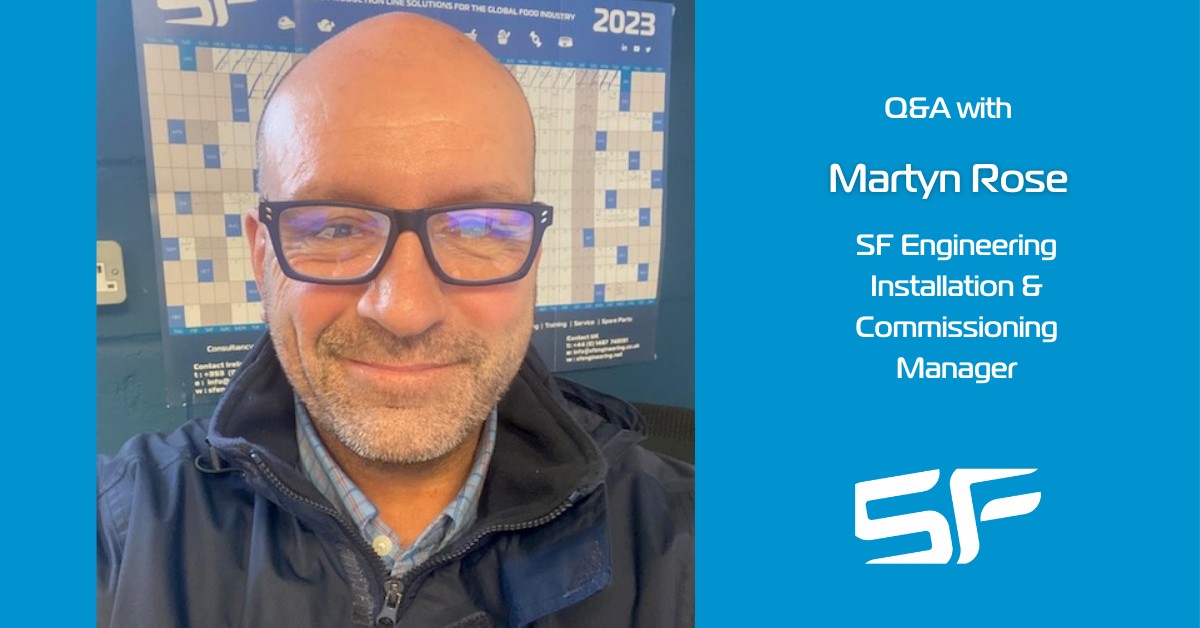 Q&A With SF Engineering's Installation and Commissioning Manager Martyn Rose