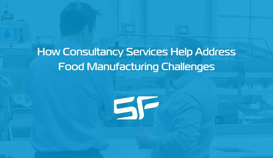 How Consultancy Services Help Address Food Manufacturing Challenges – Q&A With Richard Smith
