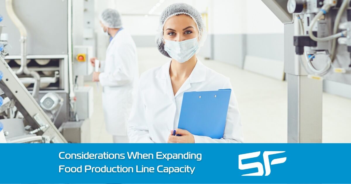 Considerations When Expanding Food Production Line Capacity